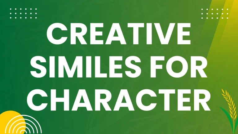 Similes for Personality: Describing Character with Flair Similes for Personality: Describing Character with Flair