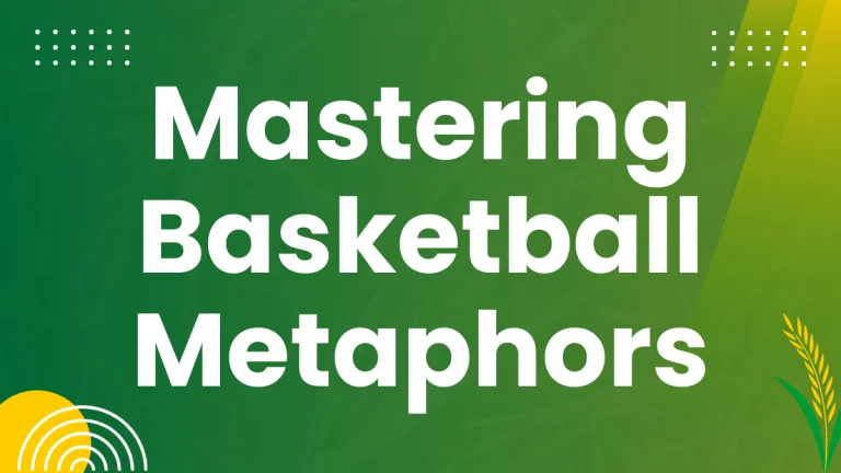 Dribbling with Language: Mastering Basketball Metaphors Dribbling with Language: Mastering Basketball Metaphors